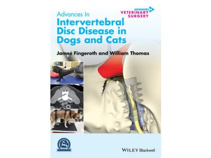 Advances in Intervertebral Disc Disease in Dogs and Cats