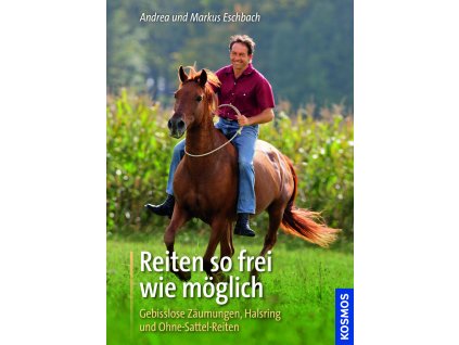 Reiten so frei wie möglich