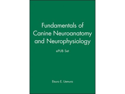 Fundamentals of Canine Neuroanatomy and Neurophysiology and ePUB Set
