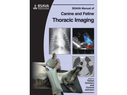 BSAVA Manual of Canine and Feline Thoracic Imaging