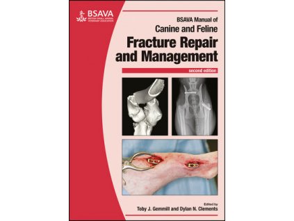 BSAVA Manual of Canine and Feline Fracture Repair and Management, 2nd Edition