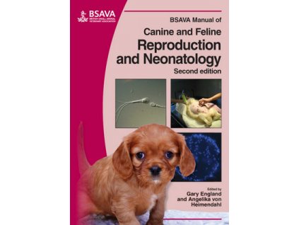 BSAVA Manual of Canine and Feline Reproduction and Neonatology, 2nd Edition