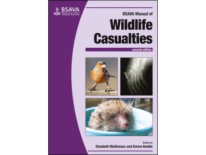 BSAVA Manual of Wildlife Casualties, 2nd Edition