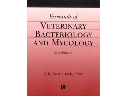 Essentials of Veterinary Bacteriology and Mycology, 6th Edition