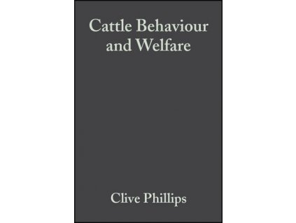 Cattle Behaviour and Welfare, 2nd Edition