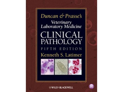 Duncan and Prasse's Veterinary Laboratory Medicine Clinical Pathology, 5th Edition