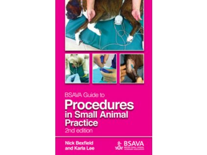 BSAVA Guide to Procedures in Small Animal Practice, 2nd Edition