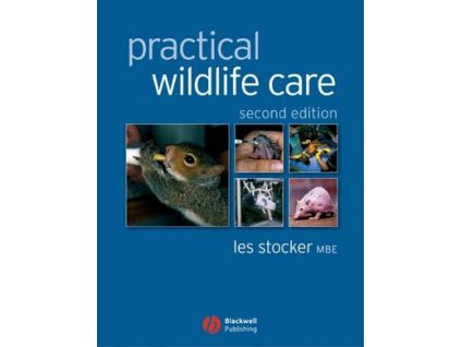 Practical Wildlife Care, 2nd Edition