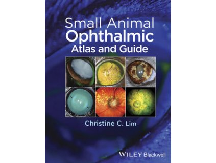 Small Animal Ophthalmic Atlas and Guide