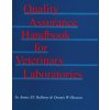 Quality Assurance Handbook for Veterinary Laboratories