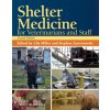 Shelter Medicine for Veterinarians and Staff