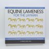 Equine Lameness for the Layman – G. Robert Grisel  – S VADOU OBALU