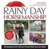 Rainy Day Horsemanship