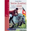 2413 show jumping made easy the way to successful show jumping clarissa l busch