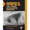 Radiography of the Dog and Cat Guide to Making and Interpreting Radiographs