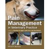 Pain Management in Veterinary Practice