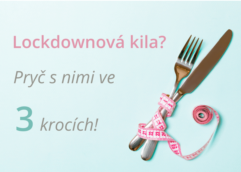 Jak zdravě a trvale zhubnout lockdownová kila ve 3 krocích