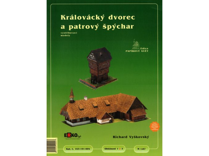 Královácký dvorec a patrový špýchar