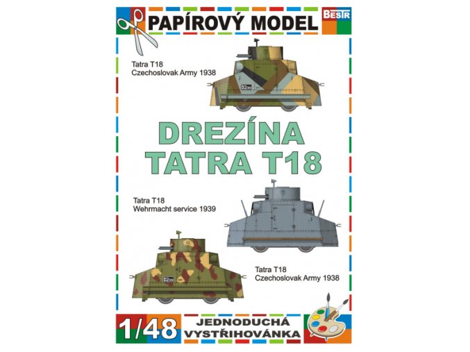 Tatra T-18 - 3 různé verze