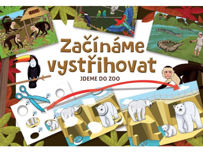 Začínáme vystřihovat - Jdeme do ZOO