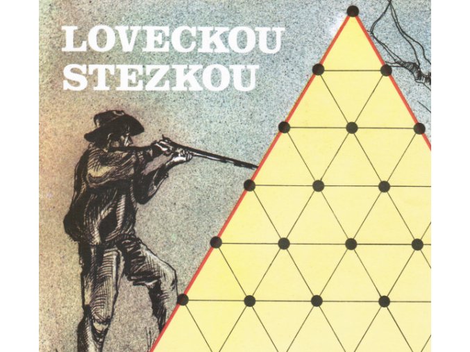 Loveckou stezkou