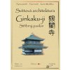 Ginkaku-ji - Stříbrný pavilon