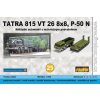 Tatra 815 VT 26 8x8 + P-50 N + SŠP 1000