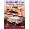 Tatra 815 6x6 - Paris - Cape Town Rally 1992 #503 nebo Paris - Moscow - Beijing 1992 #311