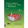 Stará radnice a kostel sv. Víta v Soběslavi - jen model