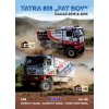Tatra 815 "FAT BOY" - Rallye Dakar 2015 a 2016