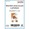 dezény pro Stavebni stroj Locust s přívěsem