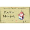 kaplička Mlékojedy