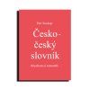 Česko-český slovník 1. díl - AKTUÁLNĚ DOTIŠTĚNO!!!