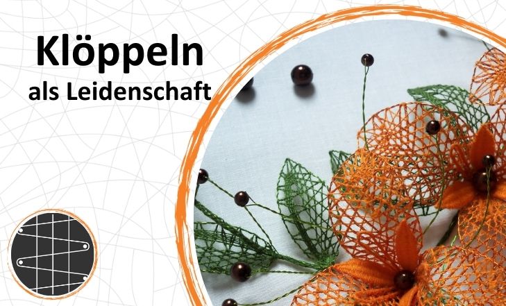 Klöppeln als Leidenschaft