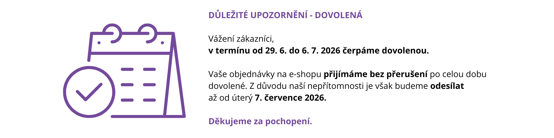 Objednávky během dovolené