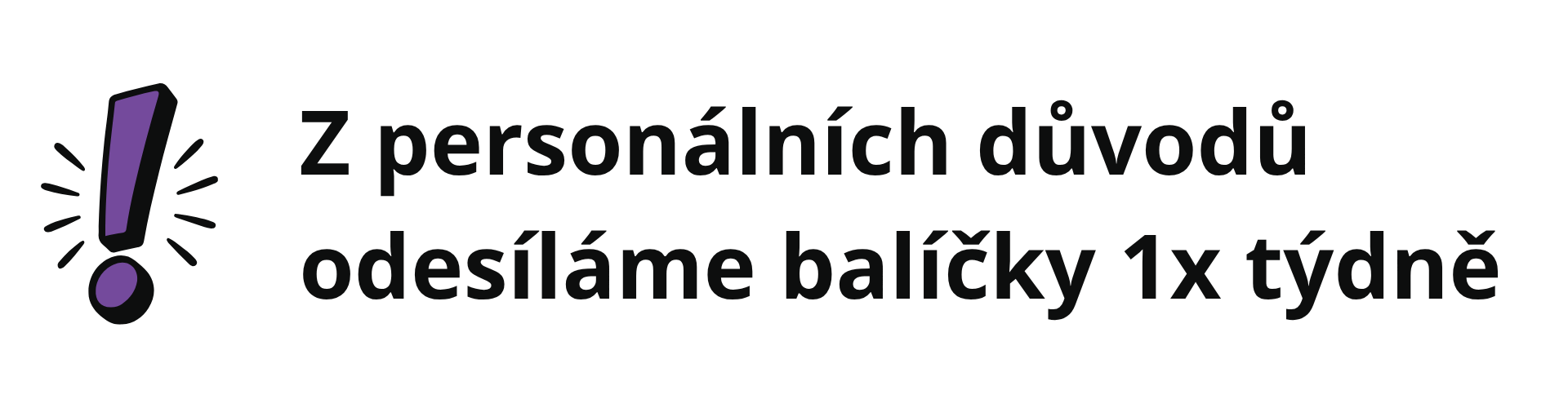 Objednávky jednou týdně