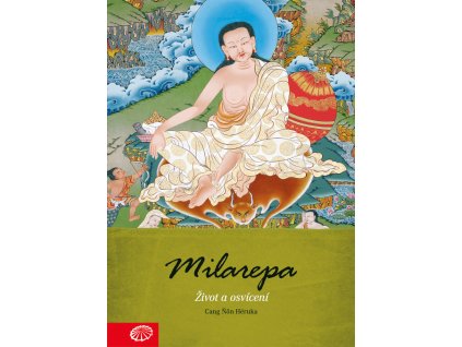 Milarepa - Život a osvícení