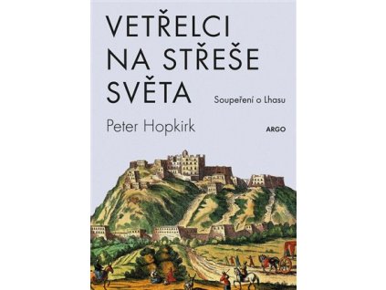 Vetřelci na střeše světa