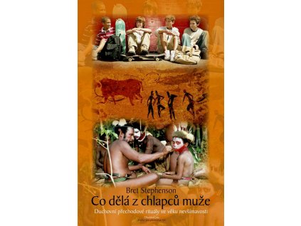 co dela z chlapcu muze