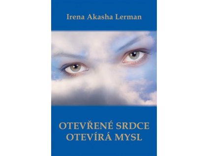 otevrene srdce otevira mysl