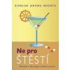 Ne pro štěstí