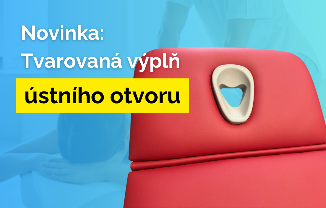 Novinka: Tvarovaná výplň ústního otvoru