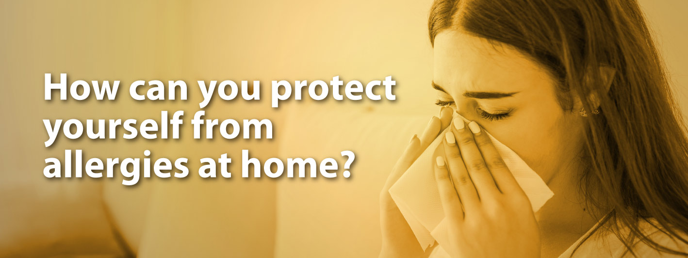 How can you protect yourselft from allergies pc