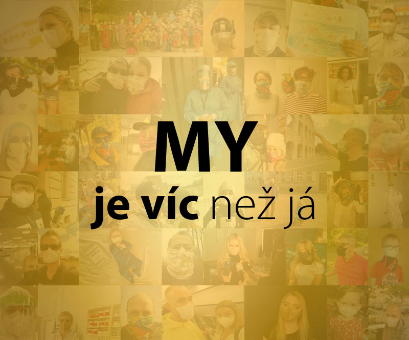 Víme, že MY je víc než JÁ
