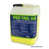 Spray Final Wax (Produkt Spray Final Wax – 5 L, Objem / Obsah 5 l, Balení Kanystr)