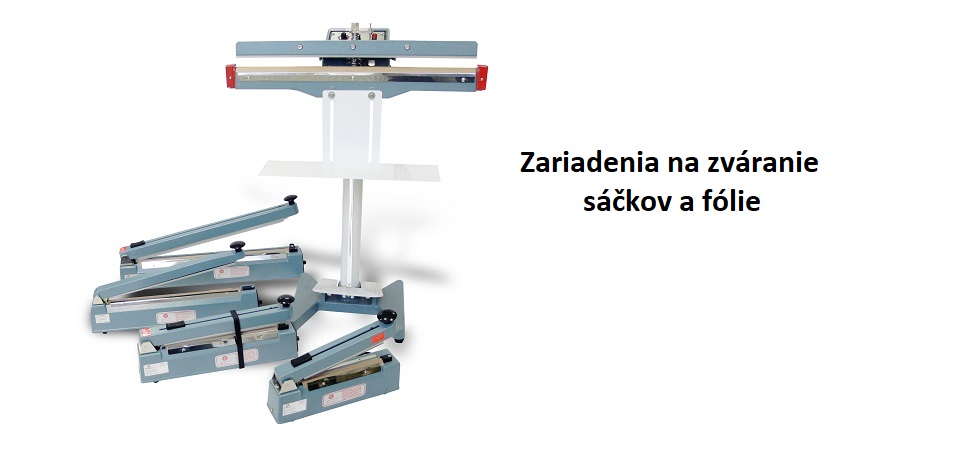 Zváračky sáčkov a fólie