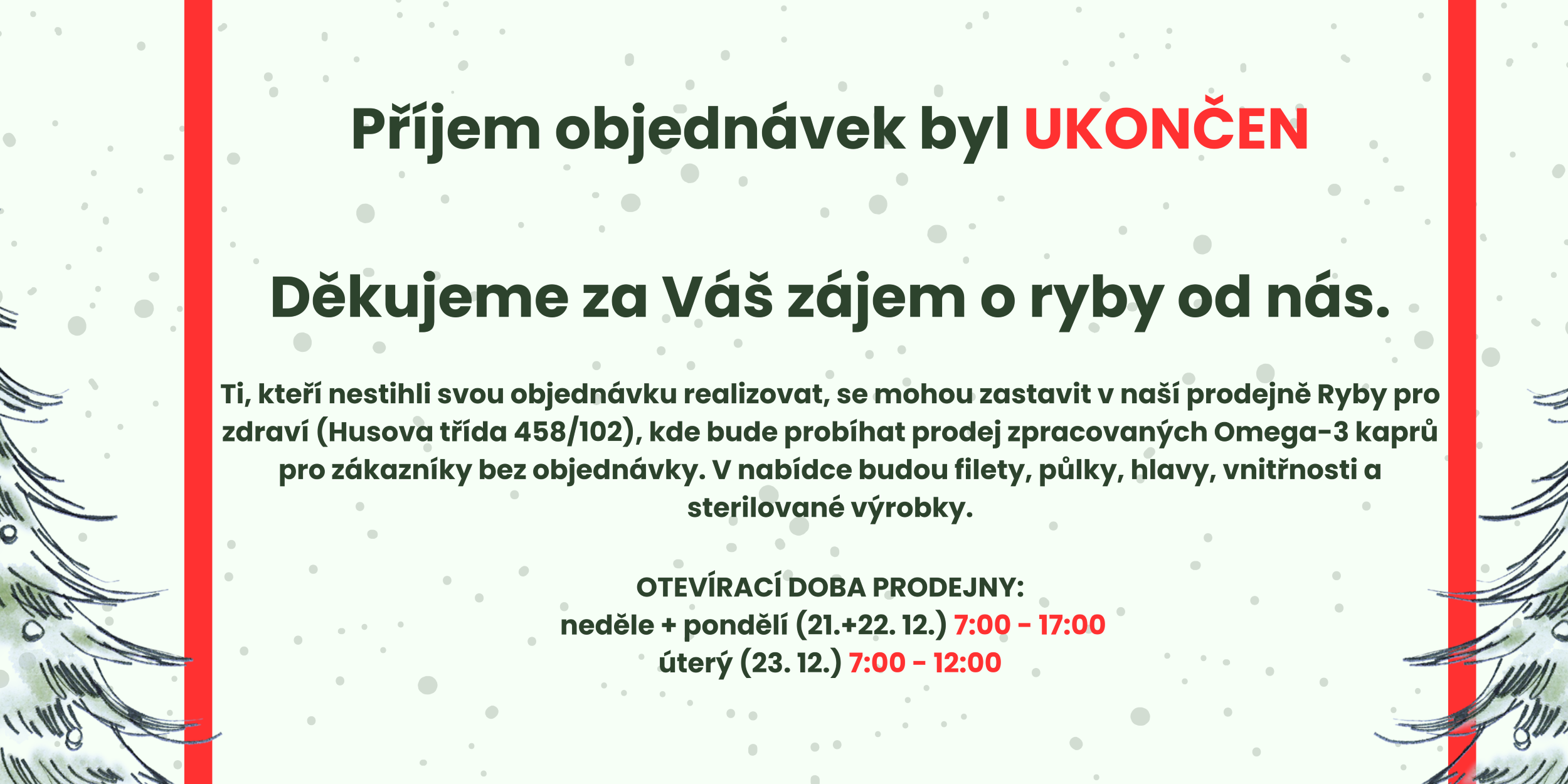 Ukončení objednávek