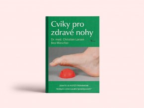 Cviky pro zdravé nohy