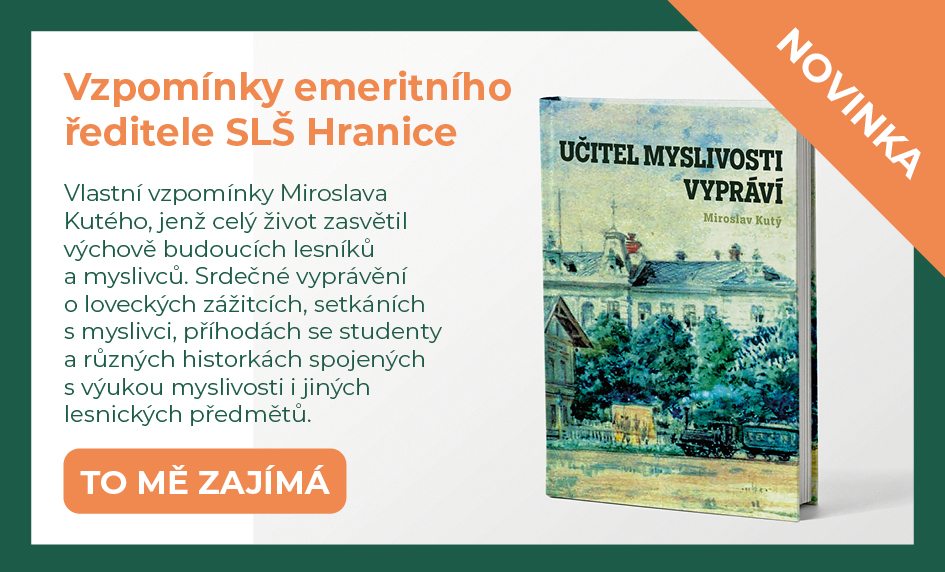Novinka Učitel myslivosti vypráví
