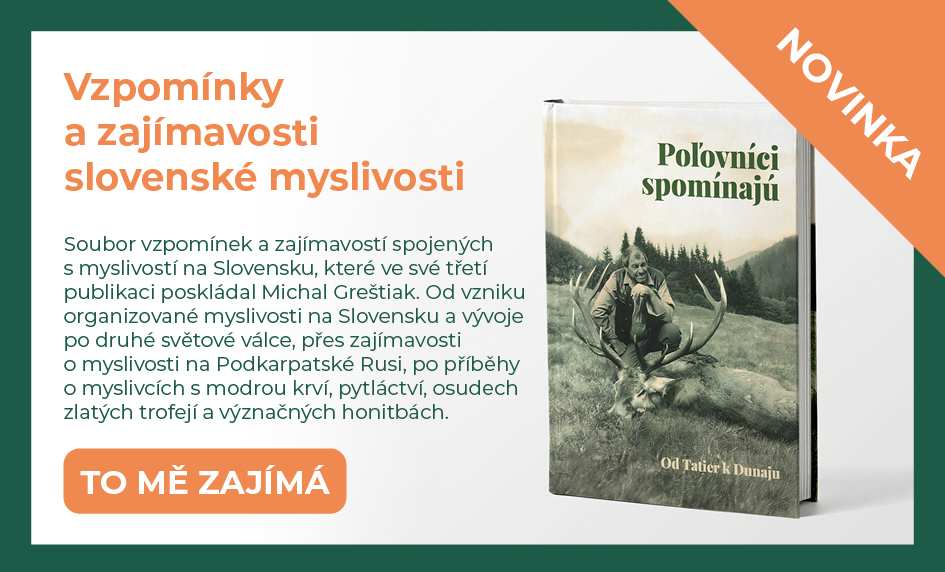 Poľovníci spomínajú od Tatier k Dunaju